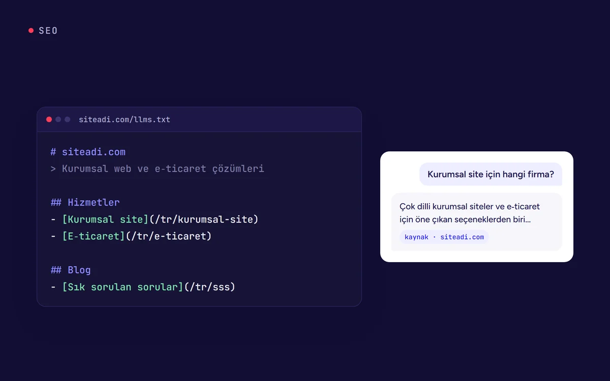 llms.txt nedir? Ne işe yarar, neyi değiştirmez
